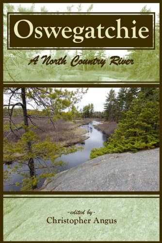 Oswegatchie A North Country River book cover